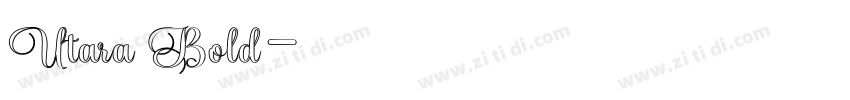 Utara Bold字体转换
